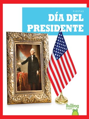 Día del Presidente (Presidents' Day) - ebook
